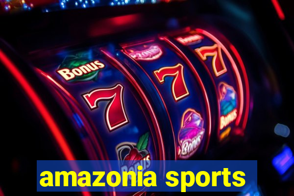 amazonia sports